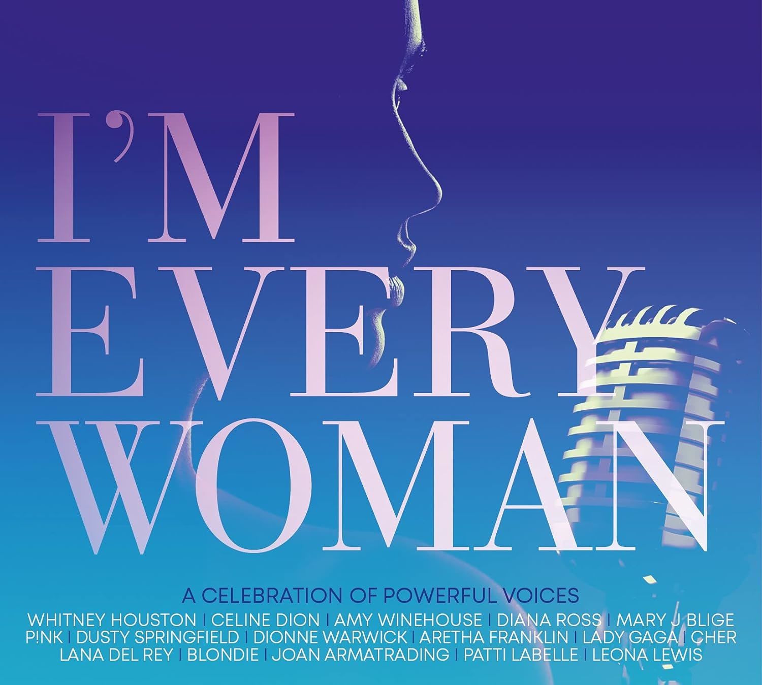 I'M EVERY WOMAN A CELEBRATION OF POWERFUL VOICES (3CD)
