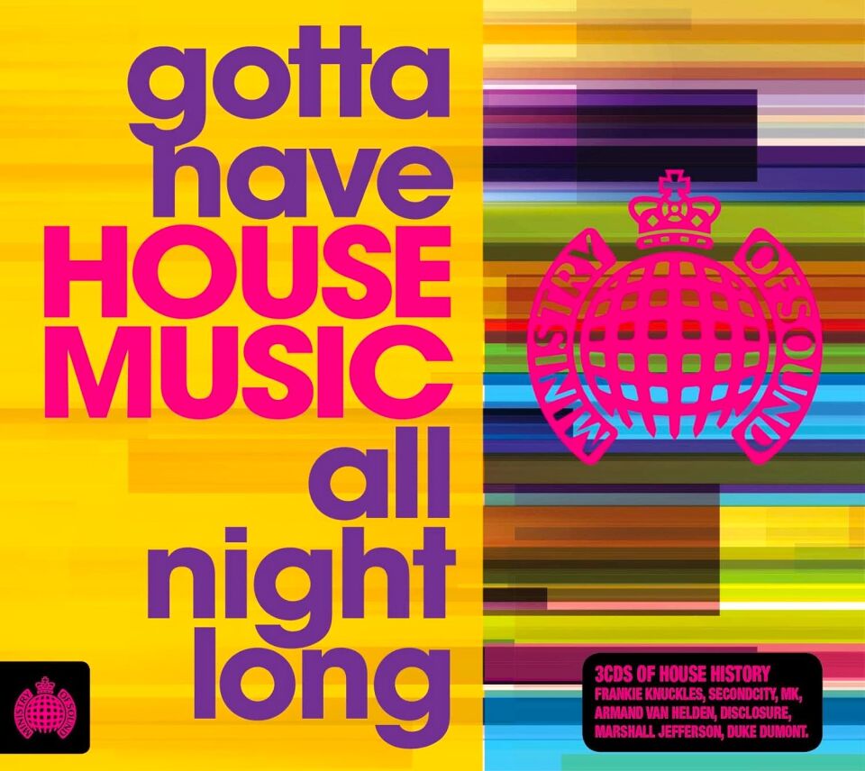 M.O.S GOTTA HAVE HOUSE MUSIC ALL NIGHT LONG (3 CD)